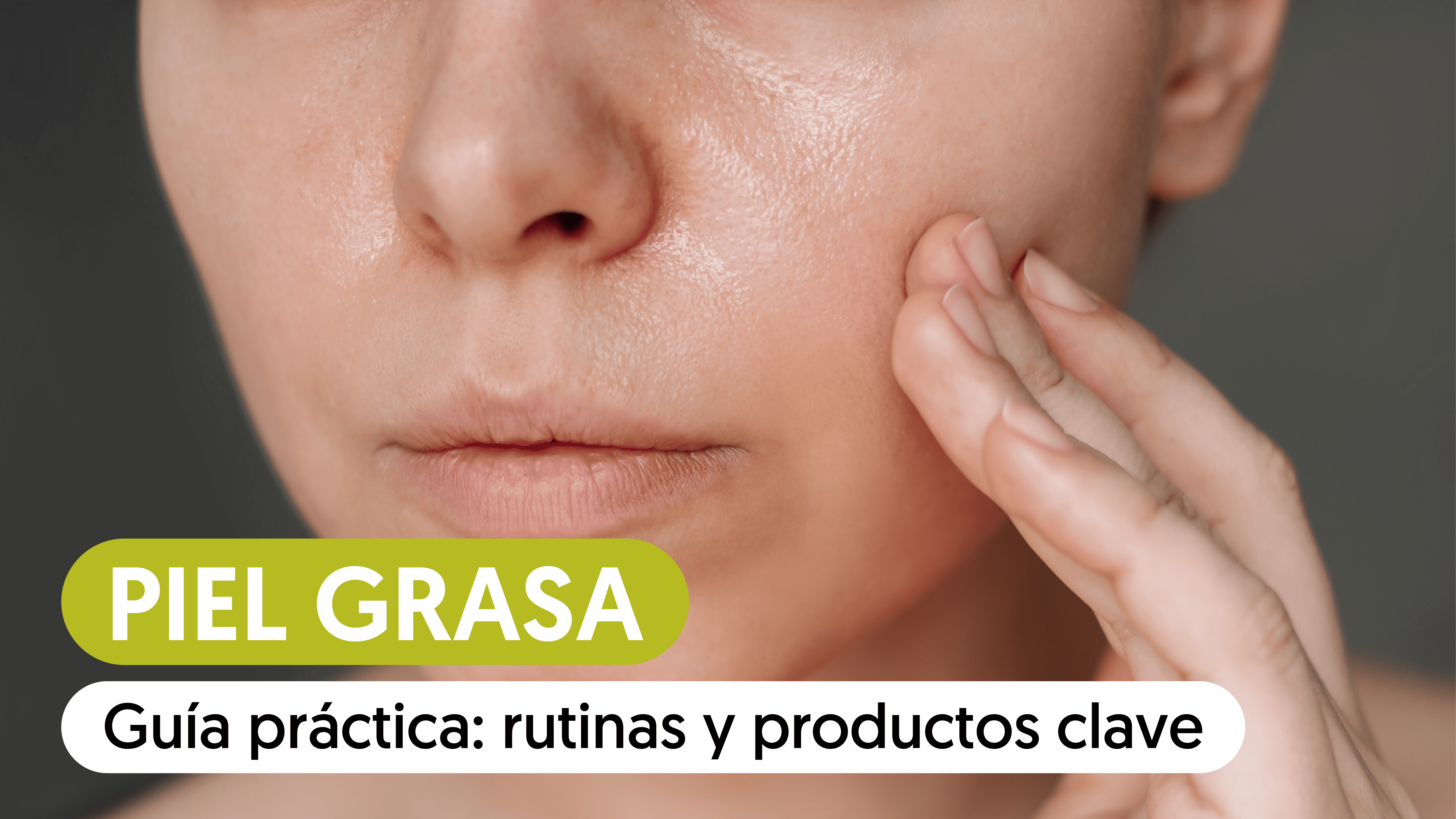 Piel grasa